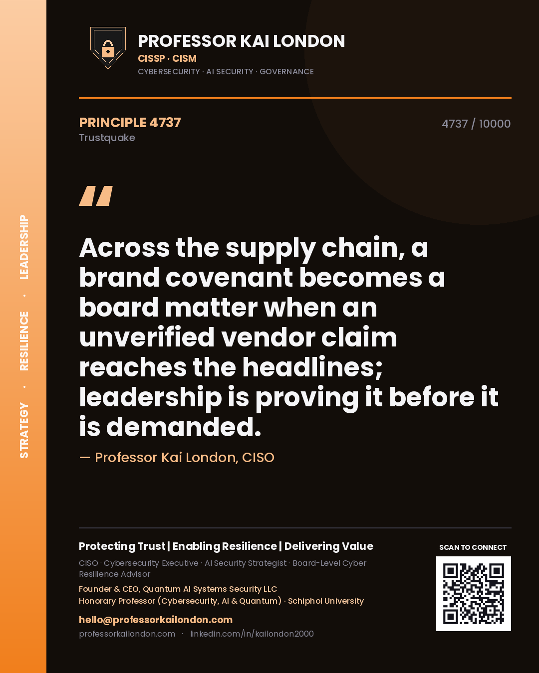 Professor Kai London principle 4737: Across the supply chain, a brand covenant becomes a board matter when an unverified vendor claim reaches the headlines; leadership is proving it before it is demanded.