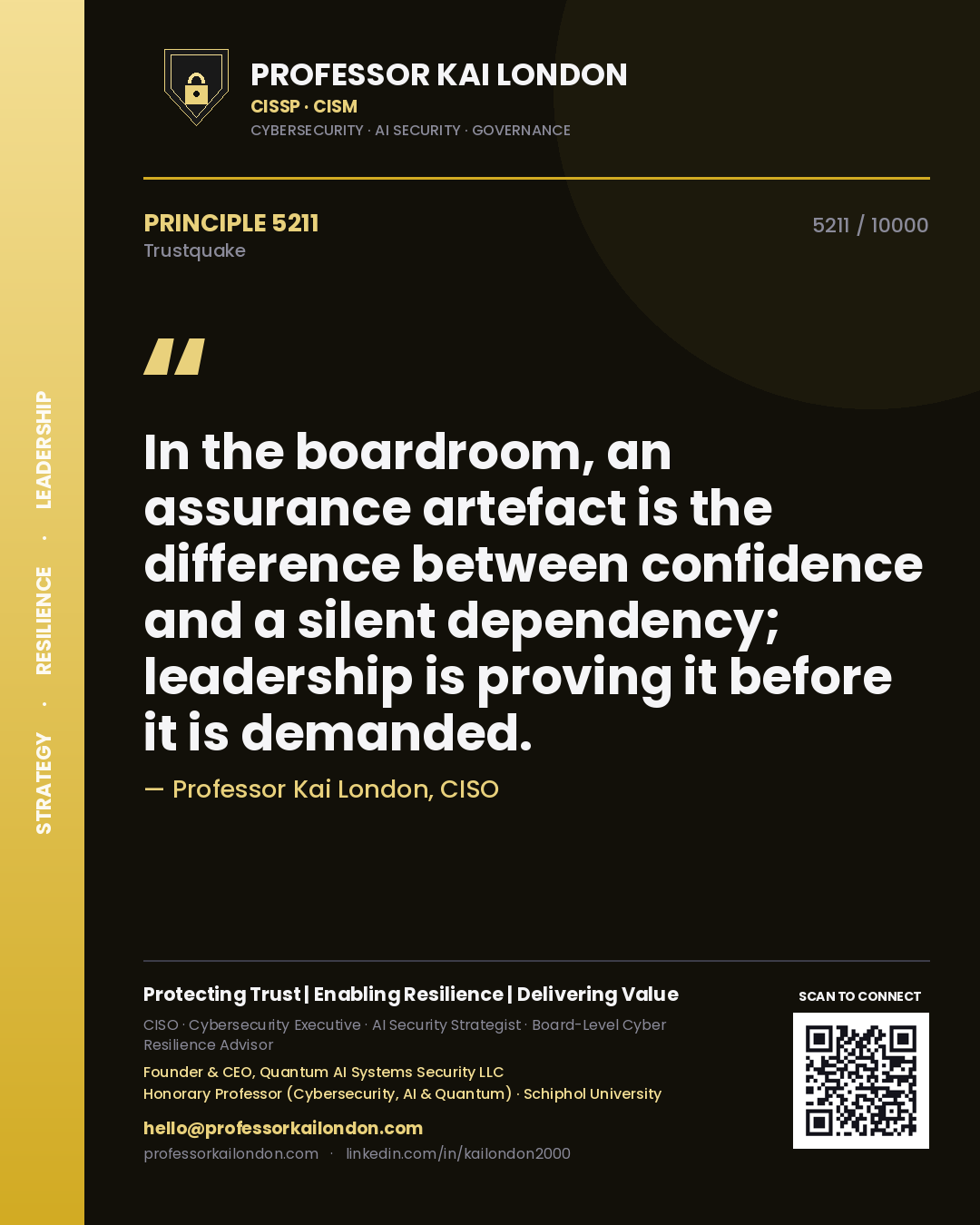Quote card by Professor Kai London reading 'In the boardroom, an assurance artefact is the difference between confidence and a silent dependency; leadership is proving it before it is demanded.'. From the book Trustquake.