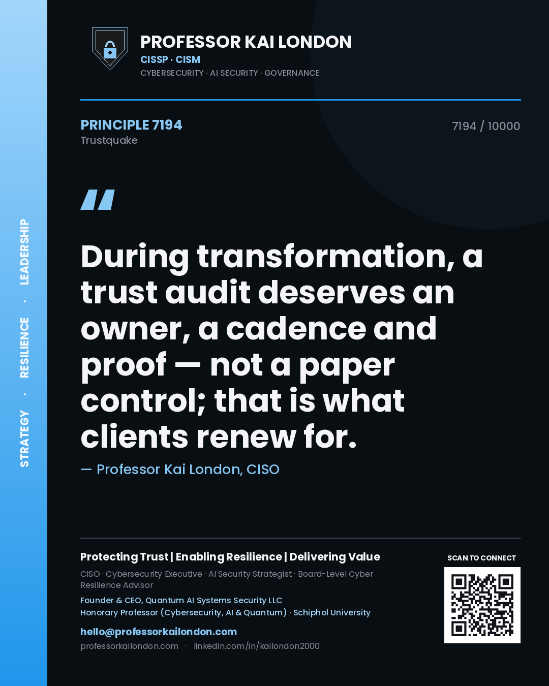 Quote card by Professor Kai London reading 'During transformation, a trust audit deserves an owner, a cadence and proof — not a paper control; that is what clients renew for.'. From the book Trustquake.