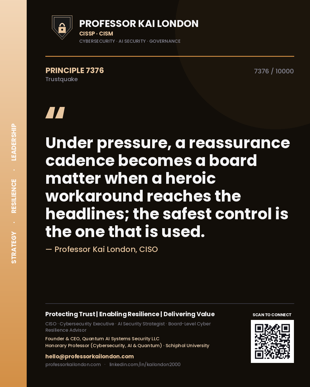 Professor Kai London principle 7376: Under pressure, a reassurance cadence becomes a board matter when a heroic workaround reaches the headlines; the safest control is the one that is used.