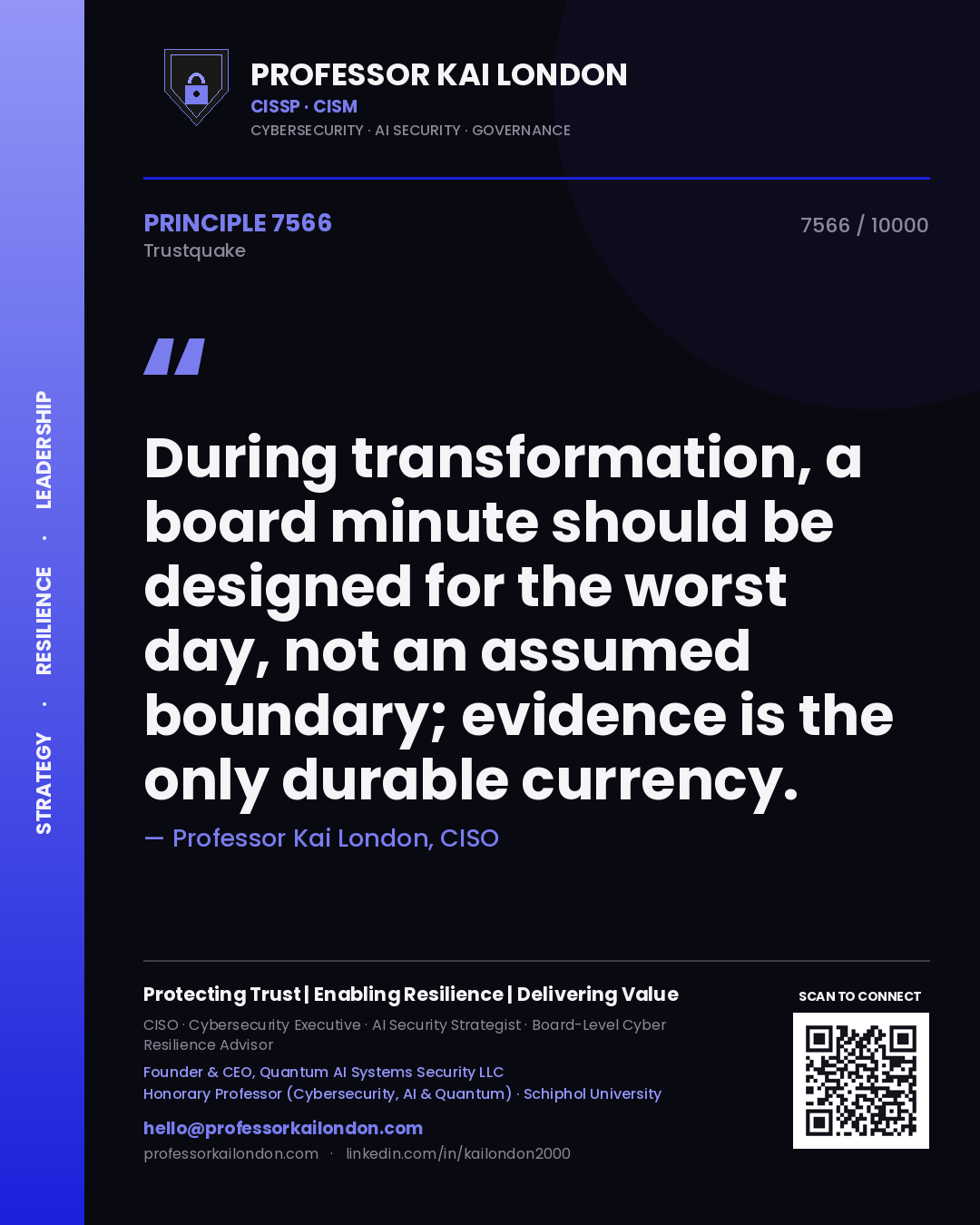 Quote card by Professor Kai London reading 'During transformation, a board minute should be designed for the worst day, not an assumed boundary; evidence is the only durable currency.'. From the book Trustquake.