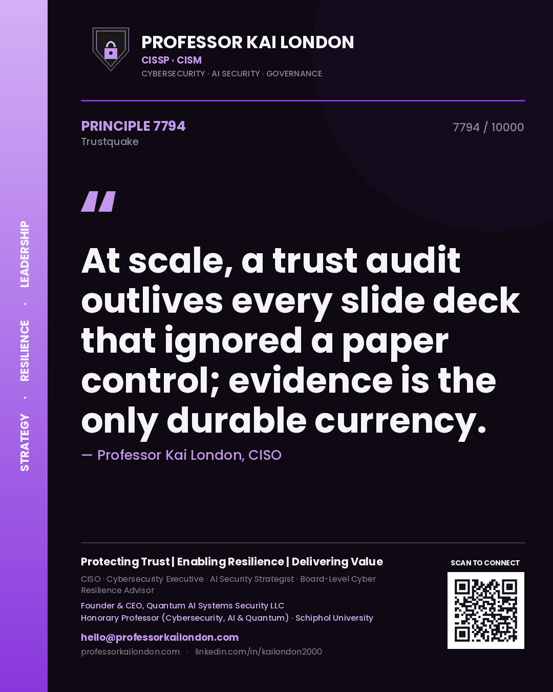 Quote card by Professor Kai London reading 'At scale, a trust audit outlives every slide deck that ignored a paper control; evidence is the only durable currency.'. From the book Trustquake.