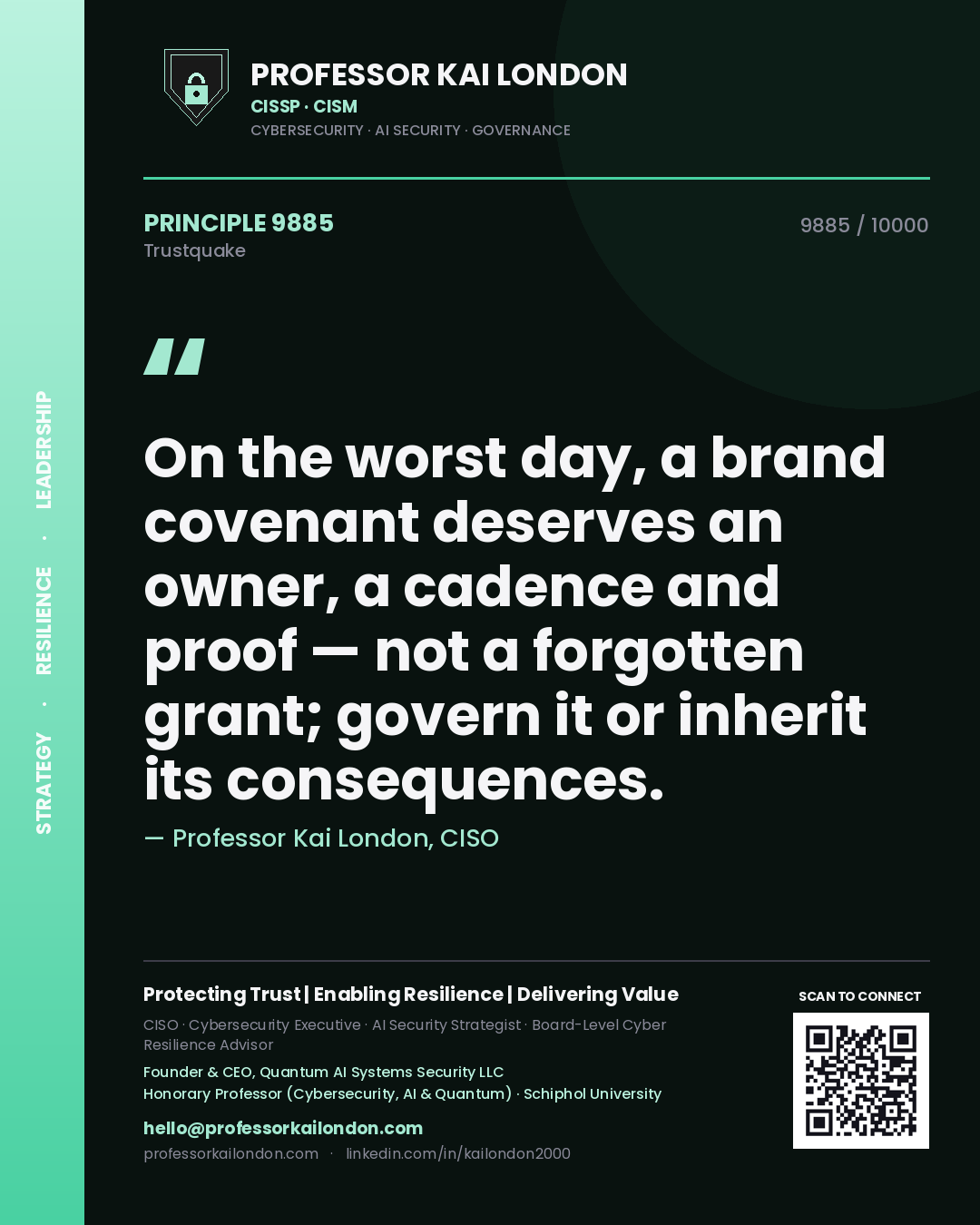 Quote card by Professor Kai London reading 'On the worst day, a brand covenant deserves an owner, a cadence and proof — not a forgotten grant; govern it or inherit its consequences.'. From the book Trustquake.