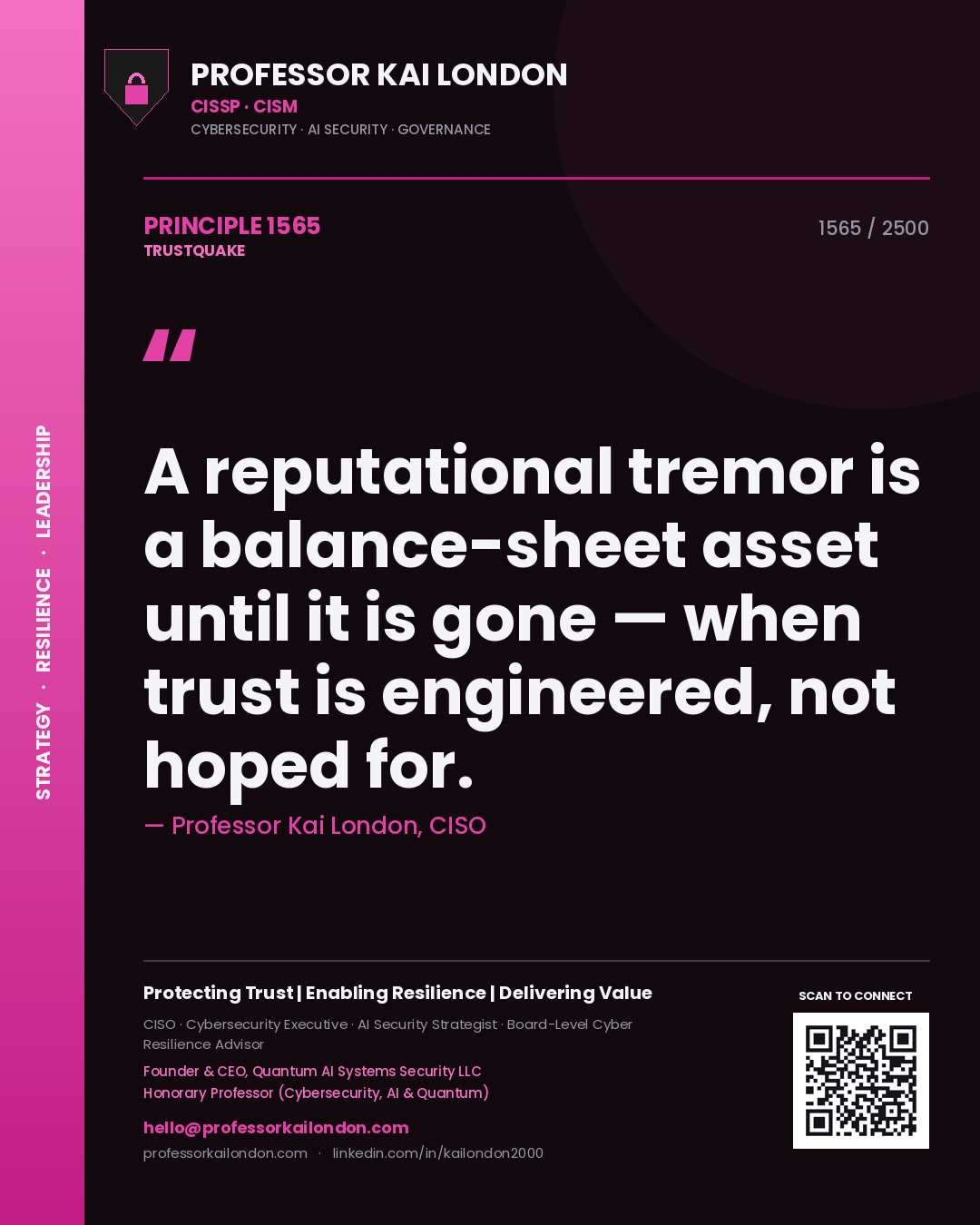 Quote card by Professor Kai London reading 'A reputational tremor is a balance-sheet asset until it is gone — when trust is engineered, not hoped for.'. From the book Trustquake.