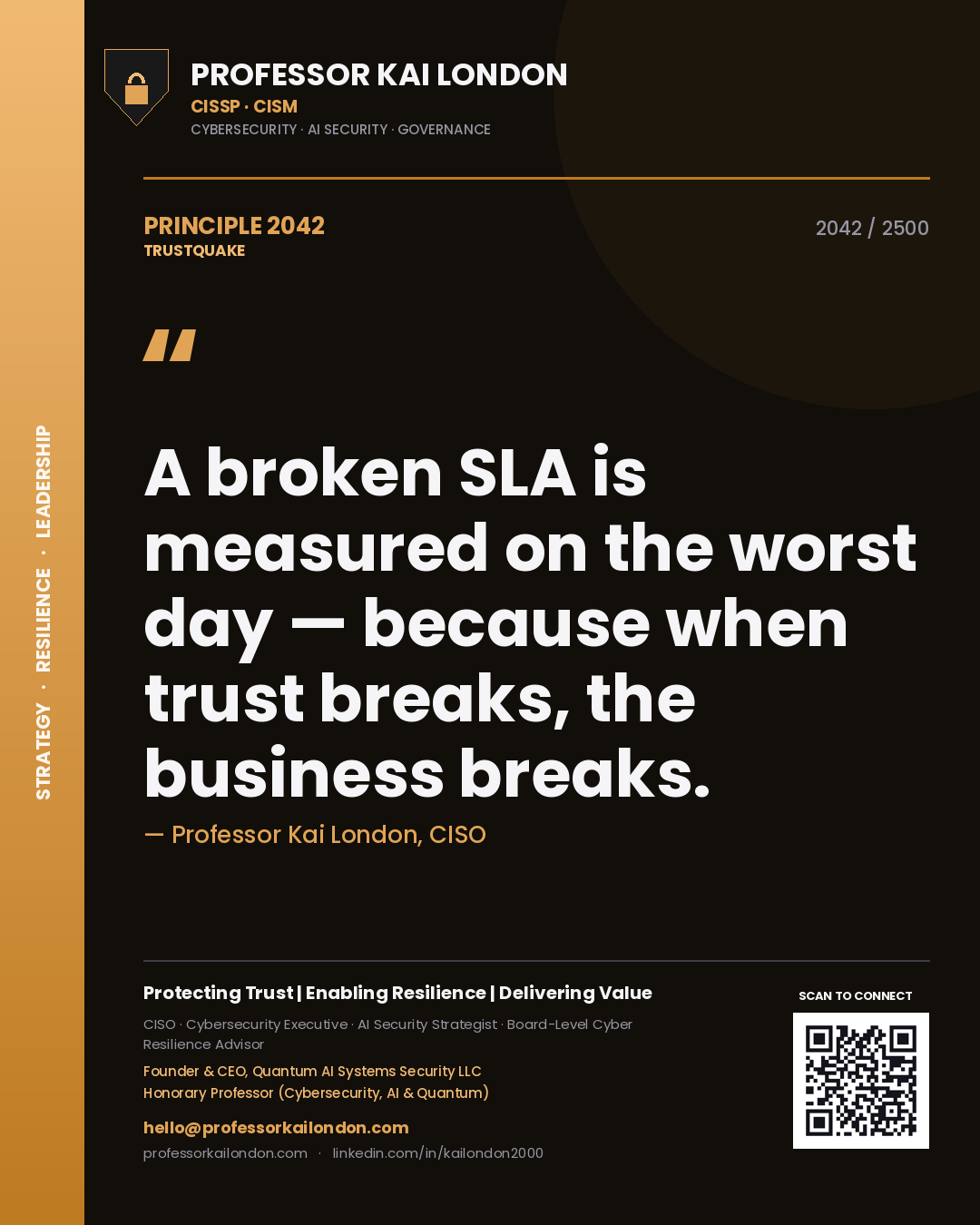 Quote card by Professor Kai London reading 'A broken SLA is measured on the worst day — because when trust breaks, the business breaks.'. From the book Trustquake.