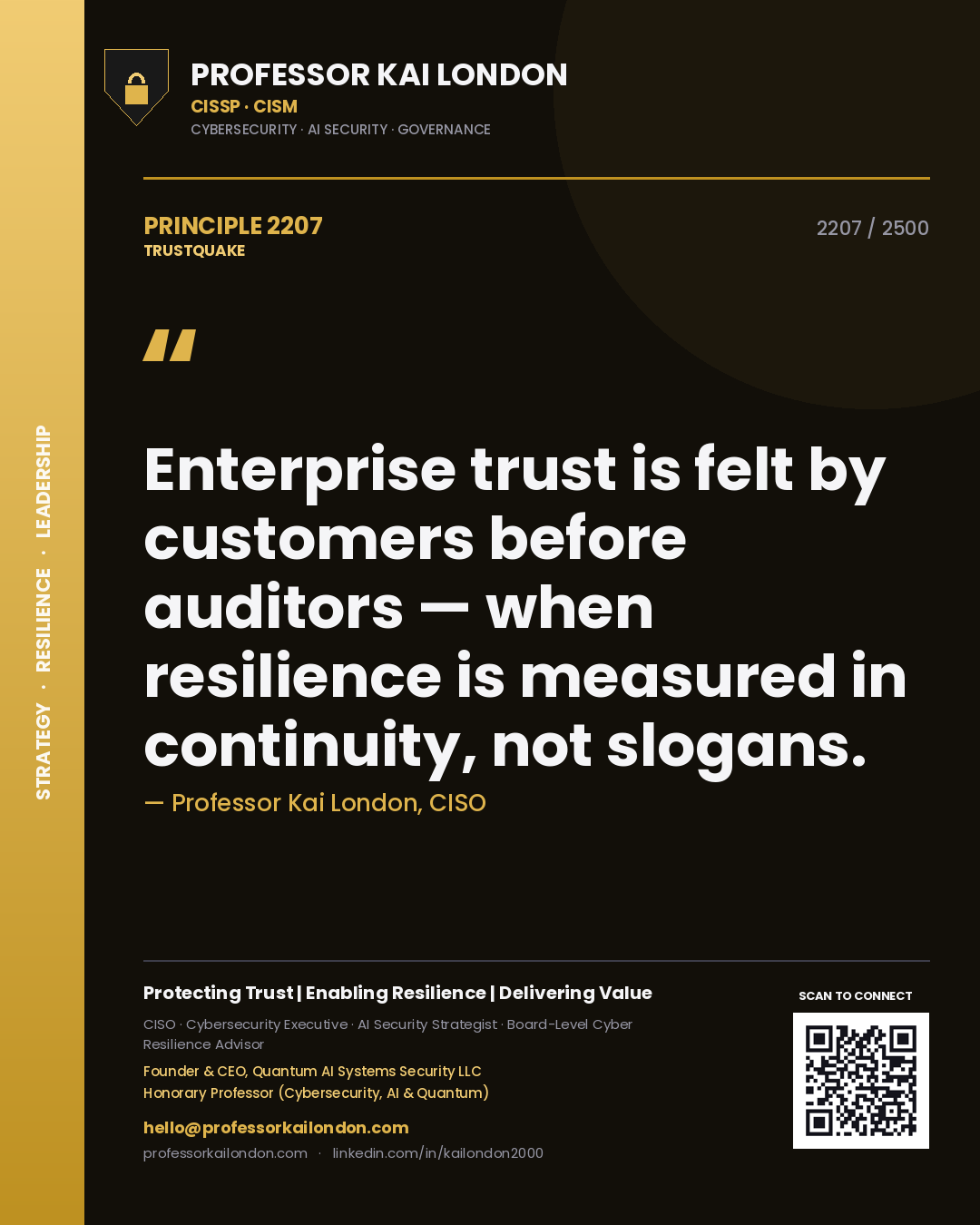 Quote card by Professor Kai London reading 'Enterprise trust is felt by customers before auditors — when resilience is measured in continuity, not slogans.'. From the book Trustquake.