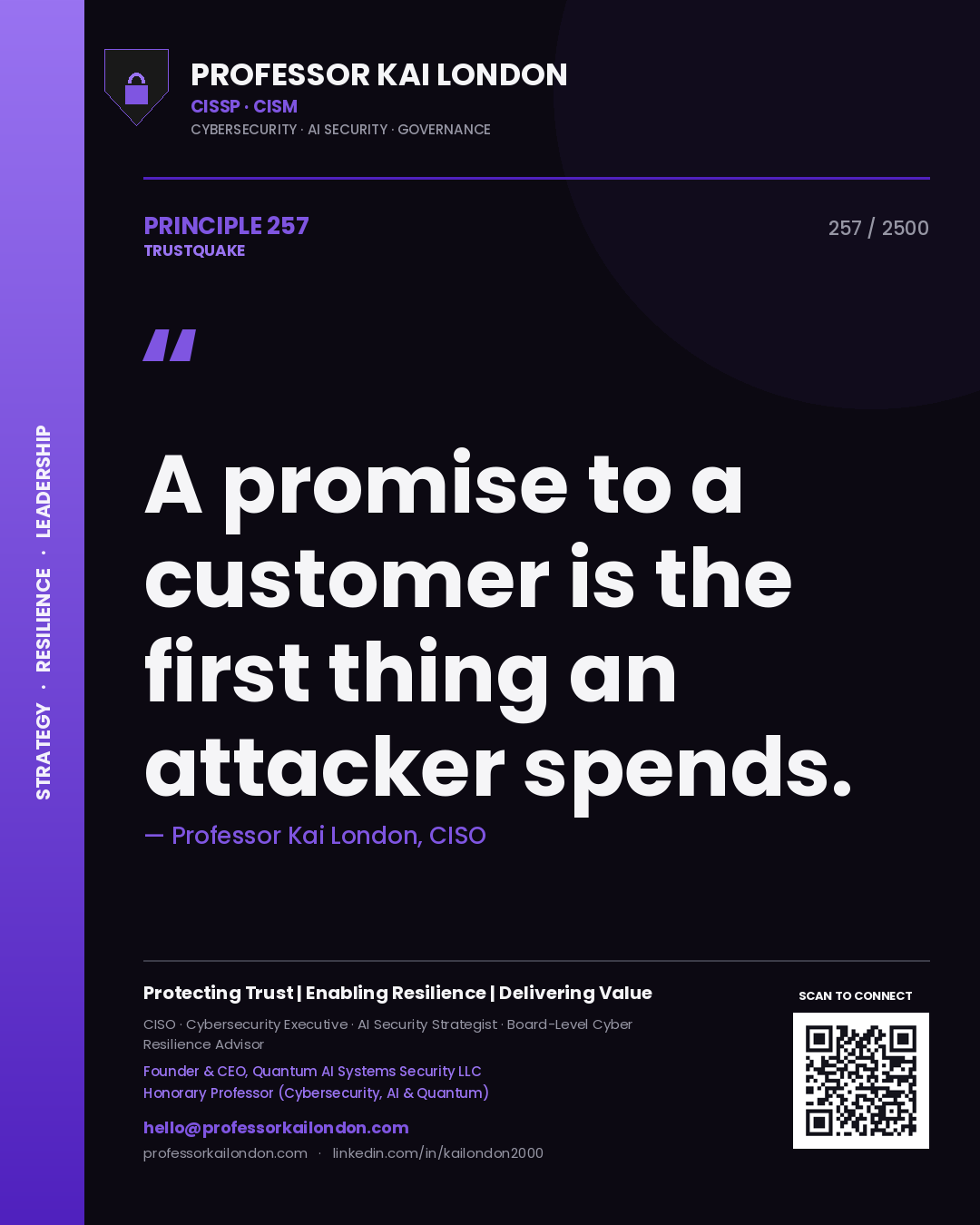 Quote card by Professor Kai London reading 'A promise to a customer is the first thing an attacker spends.'. From the book Trustquake.