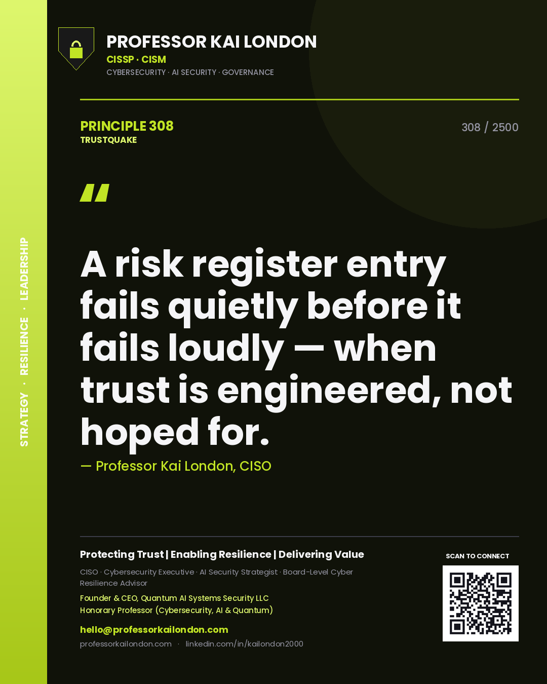 Quote card by Professor Kai London reading 'A risk register entry fails quietly before it fails loudly — when trust is engineered, not hoped for.'. From the book Trustquake.