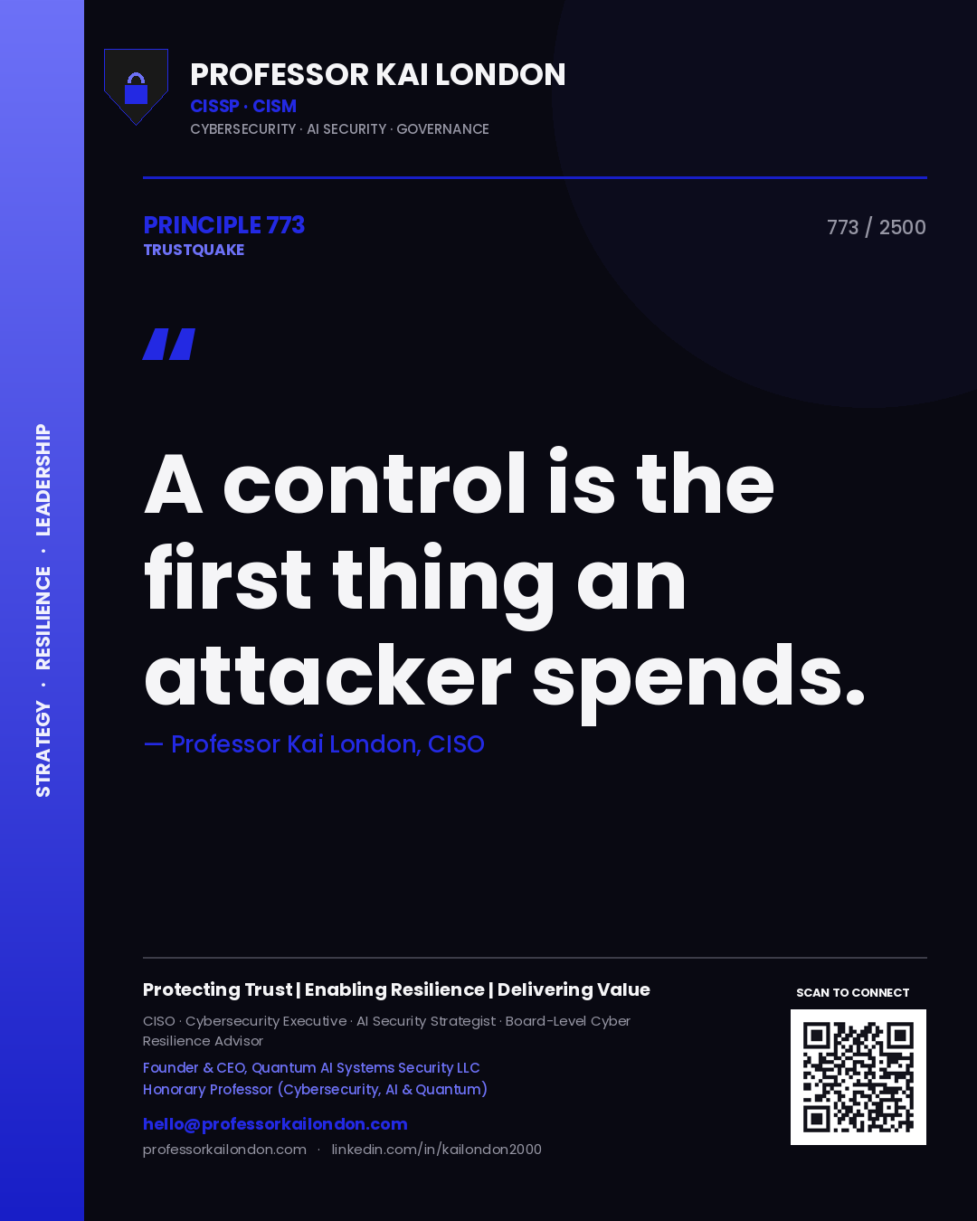 Professor Kai London principle 773: A control is the first thing an attacker spends.