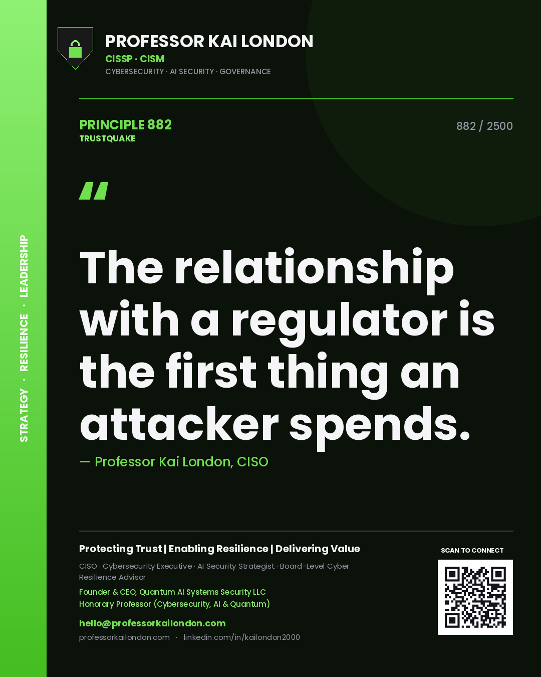 Quote card by Professor Kai London reading 'The relationship with a regulator is the first thing an attacker spends.'. From the book Trustquake.