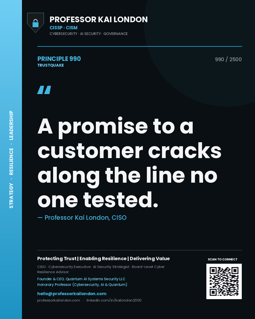 Quote card by Professor Kai London reading 'A promise to a customer cracks along the line no one tested.'. From the book Trustquake.